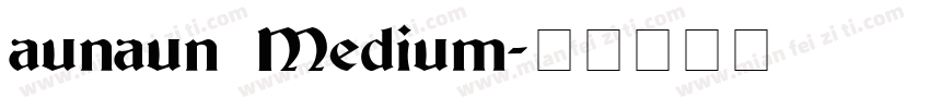 aunaun Medium字体转换
